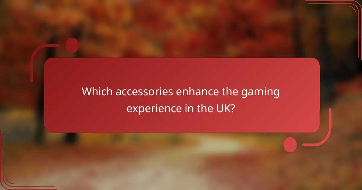 Which accessories enhance the gaming experience in the UK?